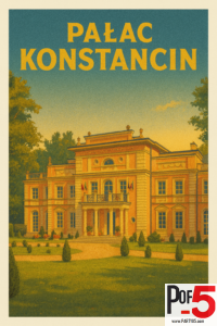 Vintage-style poster of Pałac Konstancin in Poland, showing a grand neoclassical palace at sunset with warm golden tones, gardens, and historic architecture.